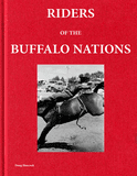 Doug Hancock: Riders of the Buffalo Nations