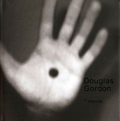 Douglas Gordon: Timeline