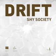 DRIFT: Shy Society