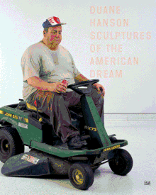 Duane Hanson: Sculptures of the American Dream