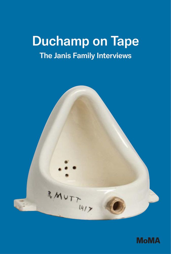 Duchamp on Tape The Janis Family Interviews ARTBOOK | D.A.P. 2026