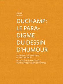 Duchamp: The Paradigm of the Cartoon