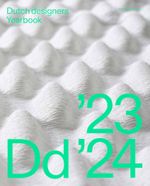 Dutch Designers Yearbook 2023