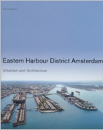 Eastern Harbour District Amsterdam