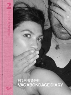 Ed Broner: Berlin Stories 2