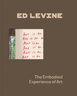 Ed Levine: The Embodied Experience of Art