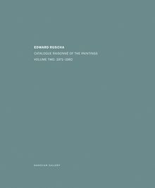 Ed Ruscha: Catalogue Raisonn of the Paintings, Volume Two
