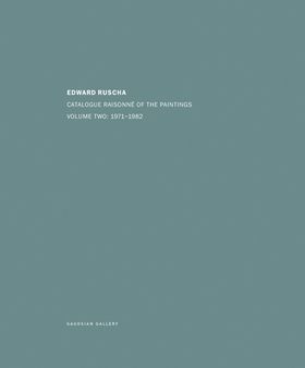 Ed Ruscha: Catalogue Raisonn of the Paintings, Volume Two