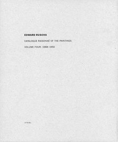 Ed Ruscha: Catalogue Raisonn of the Paintings, Volume Four