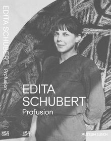 Edita Schubert: Profusion