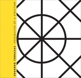 Eduardo Terrazas: Possibilites of a Structure