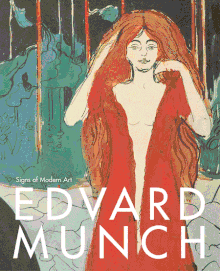 Edvard Munch: Signs of Modern Art