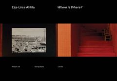 Eija-Liisa Ahtila: Where is Where