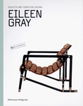 Eileen Gray: Objects and Furniture Design