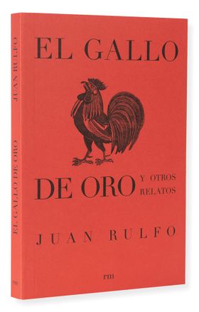 El gallo de oro y otros relatos