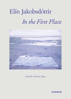 Eln Jakobsdttir: In the First Place