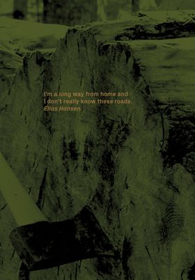 Elias Hansen: Im a Long Way from Home and I Dont Really Know These Roads