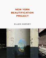 Ellen Harvey: New York Beautification Project