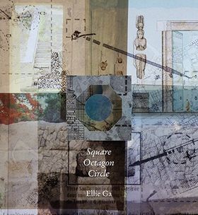 Ellie Ga: Square Octagon Circle