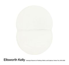 Ellsworth Kelly: Catalogue Raisonn of Paintings, Reliefs, and Sculpture Volume 2