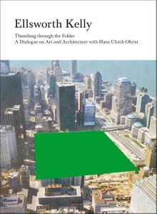 Ellsworth Kelly: Thumbing through the Folder