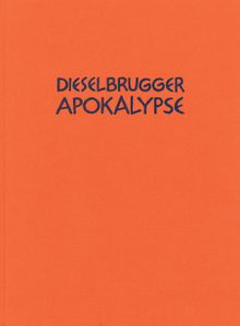 Emanuel Halpern: Diselbrugger Apokalypse