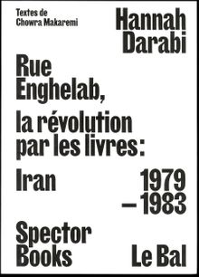 Enghelab Street: Iran 19791983