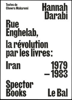 Enghelab Street: Iran 19791983