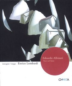 Enrico Lombardi & Edoardo Albinati: Voices in the Dark