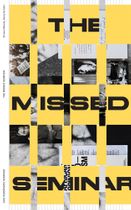 Entangled Internationalism: The Missed Seminar