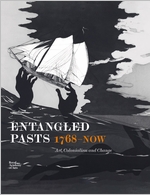 Entangled Pasts, 1768Now