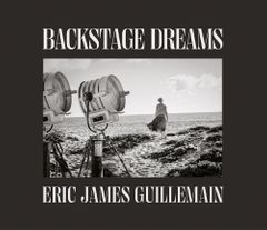 Eric James Guillemain: Backstage Dreams