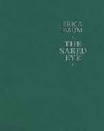 Erica Baum: The Naked Eye