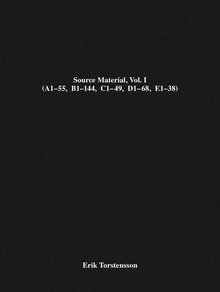 Erik Torstensson: Source Material, Vol. I