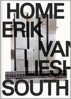 Erik van Lieshout: Home South