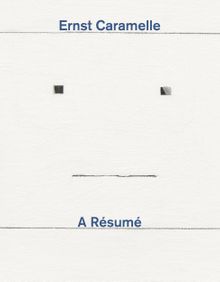 Ernst Caramelle: A Rsum