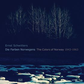 Ernst Schwitters: The Colors of Norway 1943-1963