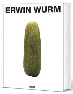 Erwin Wurm