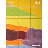 Etel Adnan: Between East and West