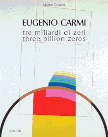 Eugenio Carmi : Three Billon Zeros