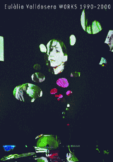 Eulalia Valldosera: Works 1990-2000