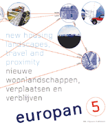 Europan 5: New Housing Landscapes, Travel and Proximity