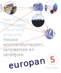 Europan 5: New Housing Landscapes, Travel and Proximity