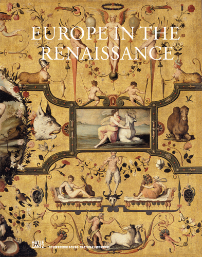 Search Renaissance Europe in the Renaissance: Metamorphoses 1400–1600 - ARTBOOK