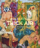 Eva Beresin: Thick Air