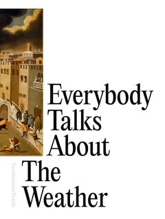 Everybody Talks About the Weather