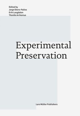 Experimental Preservation