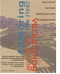 Exploring The River: Seven Studies for a New Cross River Connection in Rotterdam