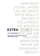 Extra: How Many Extra Layers Can We Graft Onto Reality Before It Collapses?