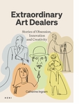 Extraordinary Art Dealers